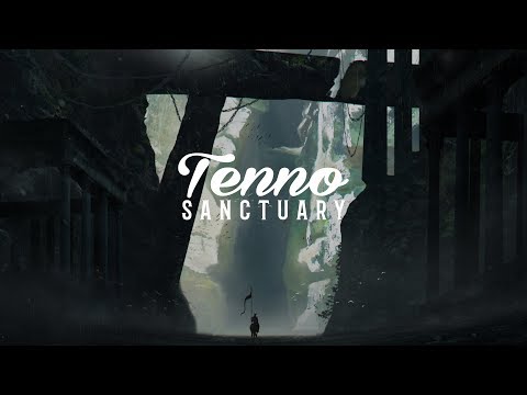 Tenno - Sanctuary