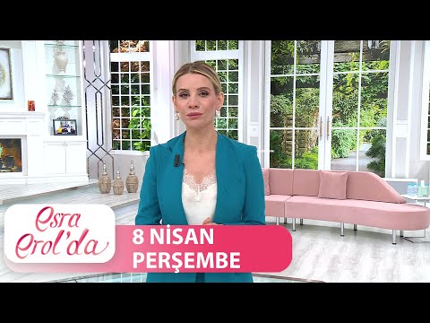 Esra Erol'da 8 Nisan 2021 - Tek Parça