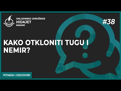 38 Kako otkloniti tugu i nemir? - dr. Zijad Ljakić