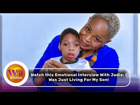 Watch this Emotional Interview With Jodie: I Was Just Living For My Son