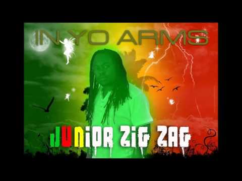 junior ZigZag - In yo arms ( your arms riddim)