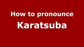 How to pronounce Karatsuba