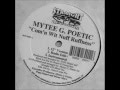 Mytee G Poetic ‎ Com N Wit Nuff Ruffness 1995 Full Snippet