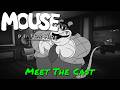 Mouse: P.I. For Hire — Meet The Cast