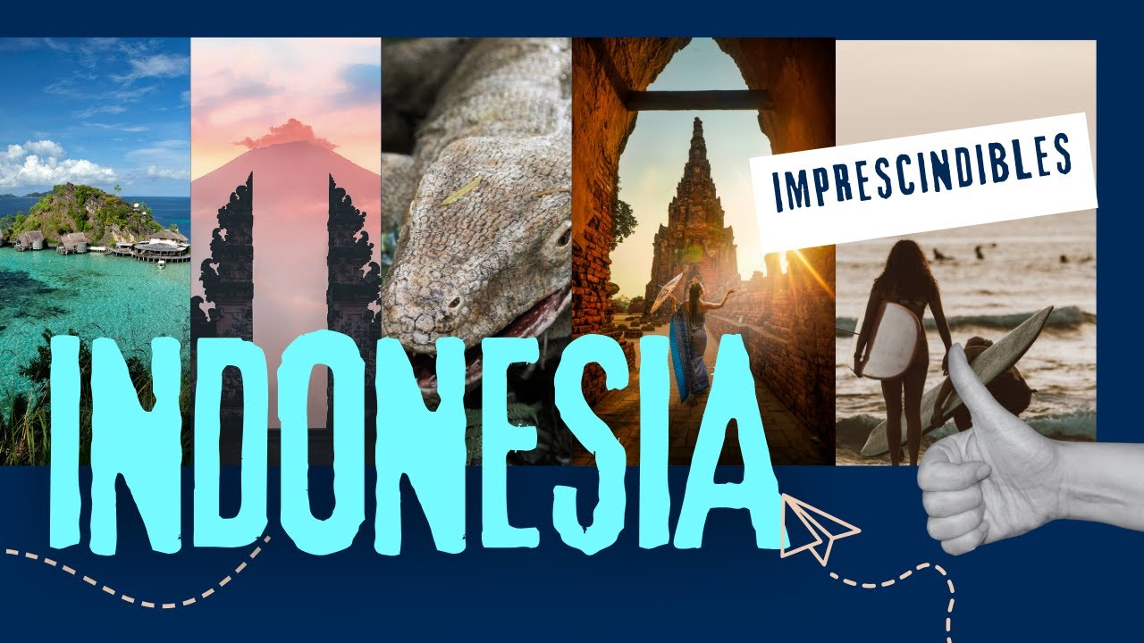 10 must-see places in Indonesia – you can't MISS them