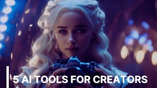 Level up your content creation game NOW with these 5 AI tools!