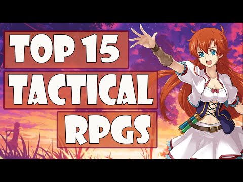 TOP 15 TACTICAL RPGS