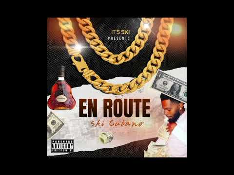 Ski Cubano- Green light (( en route mixtape))