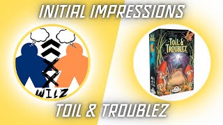 Where There's A Wilz, There's a Play - Toil & Troublez video thumbnail