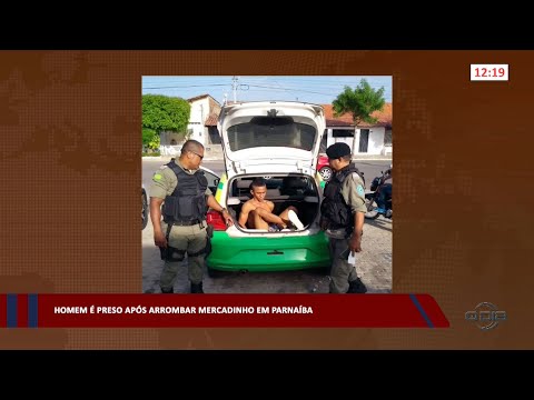 Homem é preso após arrombar mercadinho em Parnaíba 01 02 2023