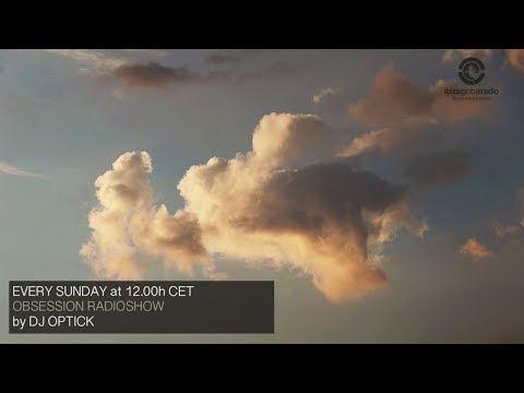 Dj Optick - Obsession - Ibiza Global Radio - 27.11.2022