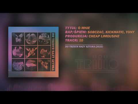 TRIIIO - O MNIE (prod. Cheap Limousine)