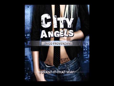 City Angels - I want it that way (Nico Provenzano Remix) (PREVIEW)
