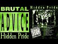 Hidden Pride Brutal Advice 1997 Full Album Lyrics Rare
