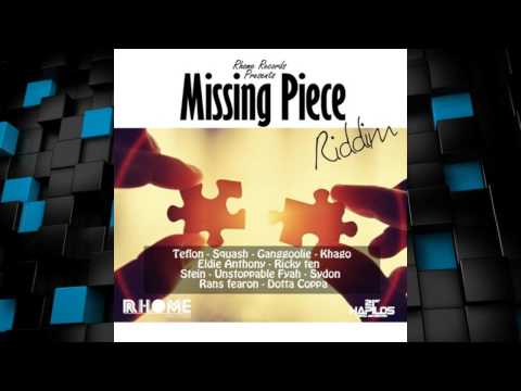 Missing Piece Riddim 2015 mix [Rhome Records] (Dj CashMoney)