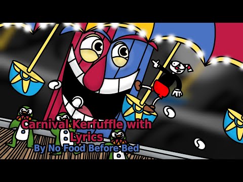 Carnival Kerfuffle with Lyrics | Cuphead | No Food Before Bed