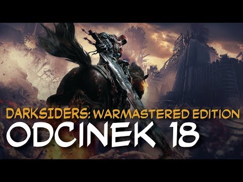 Zagrajmy w Darksiders: Warmastered Edition odc.18 "Anielski plan"