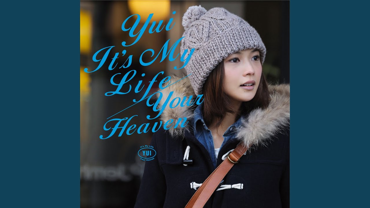 Your Heaven / YUI