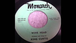 Wine Head - Melvin Daniels & King Curtis - Monarch
