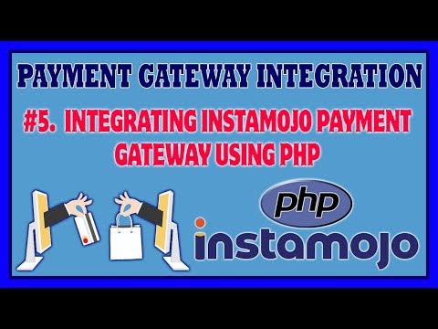 5 Payment Gateway Integration Using PHP Instamojo | Implement Payment Gateway On Products