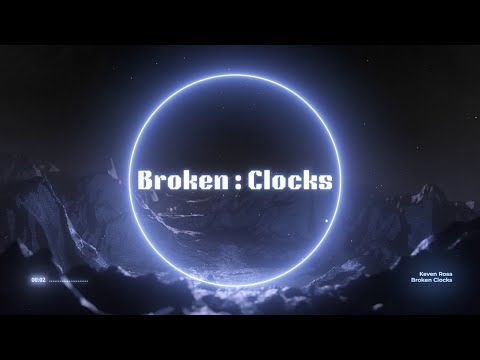 Keven Rosa - Broken Clocks (Lyric Video)