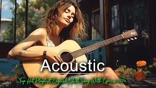 All Time Greatest Love Songs Acoustic With Lyrics 2024🌀Acoustic Love Song Forever 🌀