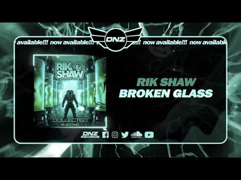 DNZA010 // RIK SHAW - BROKEN GLASS (Official Video DNZ Records)