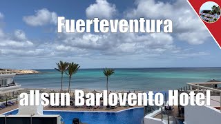 allsun Barlovento Hotel Costa Calma Fuerteventura Halbinsel Jandia - Ein Rundgan