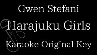 【Karaoke Instrumental】Harajuku Girls / Gwen Stefani【Original Key】