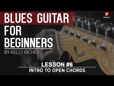 Blues Guitar for Beginners - Open Chords for Acoustic Guitar Players