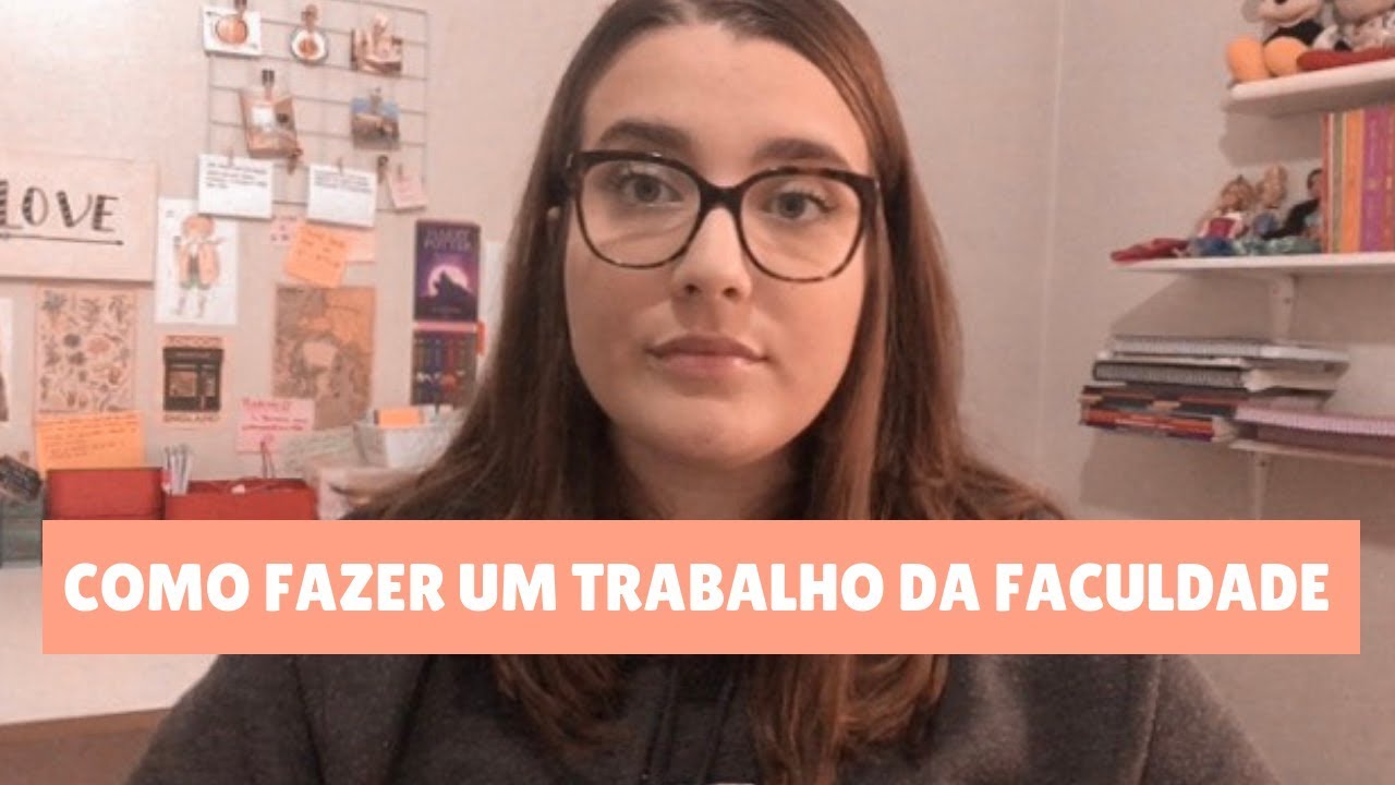 OS PRIMEIROS PASSOS NA PREPARAÇÃO DO TRABALHO DA FACULDADE