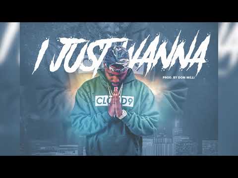 Birdo Tha Hussla - I Just Wanna (Prod. by Milli Instrumentals)