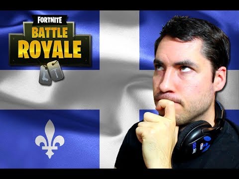 JE JOUE A FORTNITE AU QUEBEC