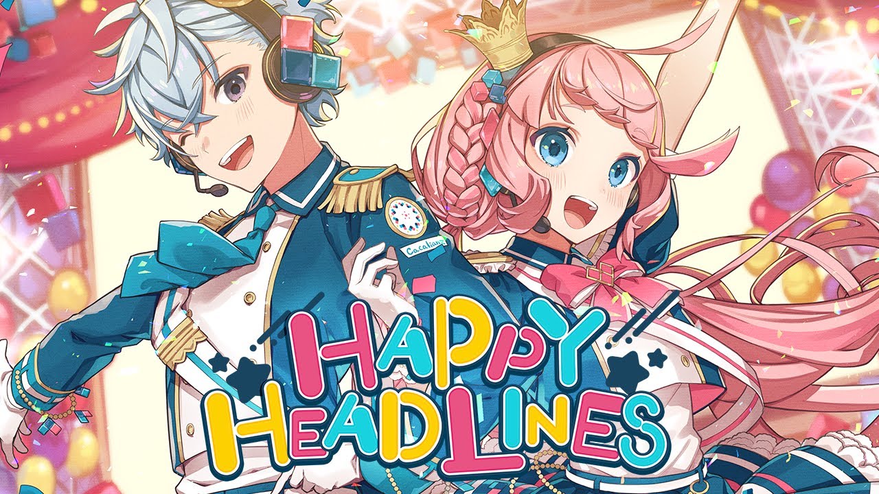 【カカリアンズ】HAPPY HEADLINES【オリジナルソング】