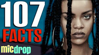 107 Rihanna Music Facts YOU Should Know (Ep. #8) - MicDrop