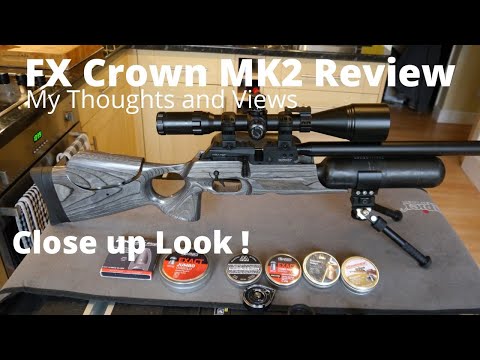 FX Crown MK2 - Review & Close Look, my Thoughts and Opinions after 1 year