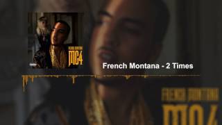 French Montana   2 Times