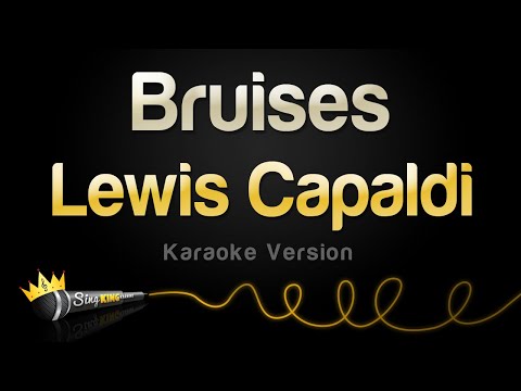 Lewis Capaldi - Bruises (Karaoke Version)