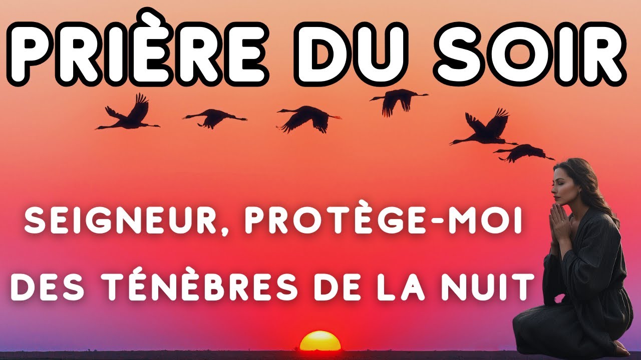Invocation Du Soir /Prière pour Être Protégé des Ténèbres de la Nuit pour un Sommeil Paisible