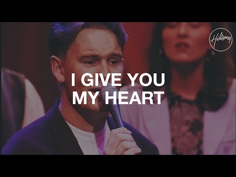 I Give You My Heart - Youtube Hero Video