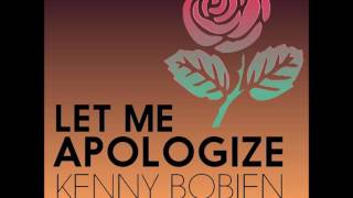 So What & Kenny Bobien  - Let Me Apologize (Original Mix)