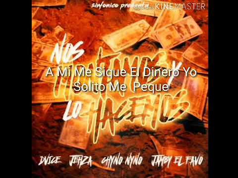 Nos Montamos y Lo Hacemos (Letra) - Jamby El Favo X Chyno Nyno X Jehza X DVICE X (Letra)