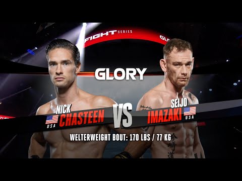 GLORY 71: Nick Chasteen v Seijo Imazaki