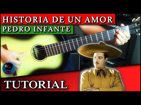 Historia De Un Amor - Pedro Infante