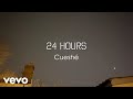 Cueshé - 24 Hours [Lyric Video]