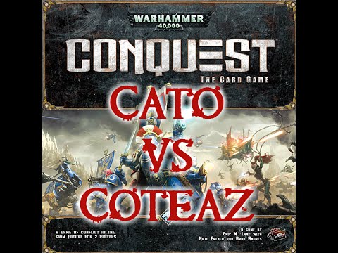 Warhammer 40K: Conquest the Card Game (Cato vs. Coteaz)
