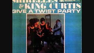 The Shirelles &amp; King Curtis - I Still Want You