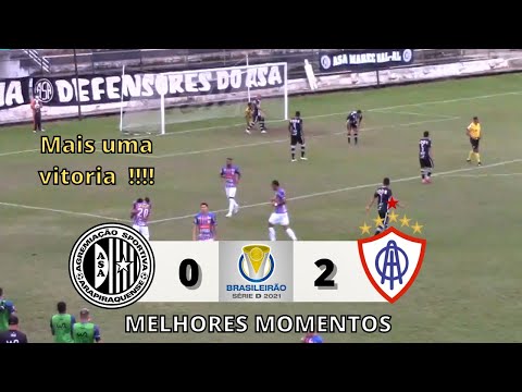 ASA 0 X 2 Itabaiana - Melhores Momentos – Serie D 2021