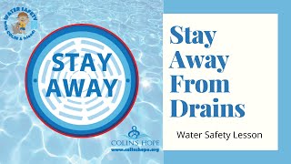 LESSON: Stay Away From Drains