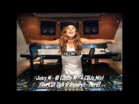 Juicy M - ID (Juicy M - 4 CDJs Mix) (Sort Of Sick & Asporyz - Hero) (Juicy M & Turinno - Maracana﻿)